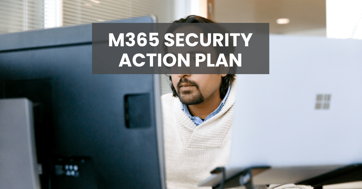 Top 10 Security Deployment Actions with Microsoft 365